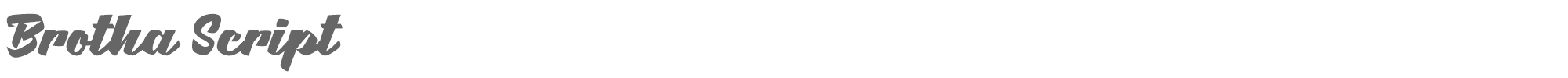 Brotha Script Brotha Script.ttf font preview